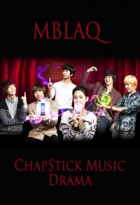 MBLAQ - ChapStick Music Drama